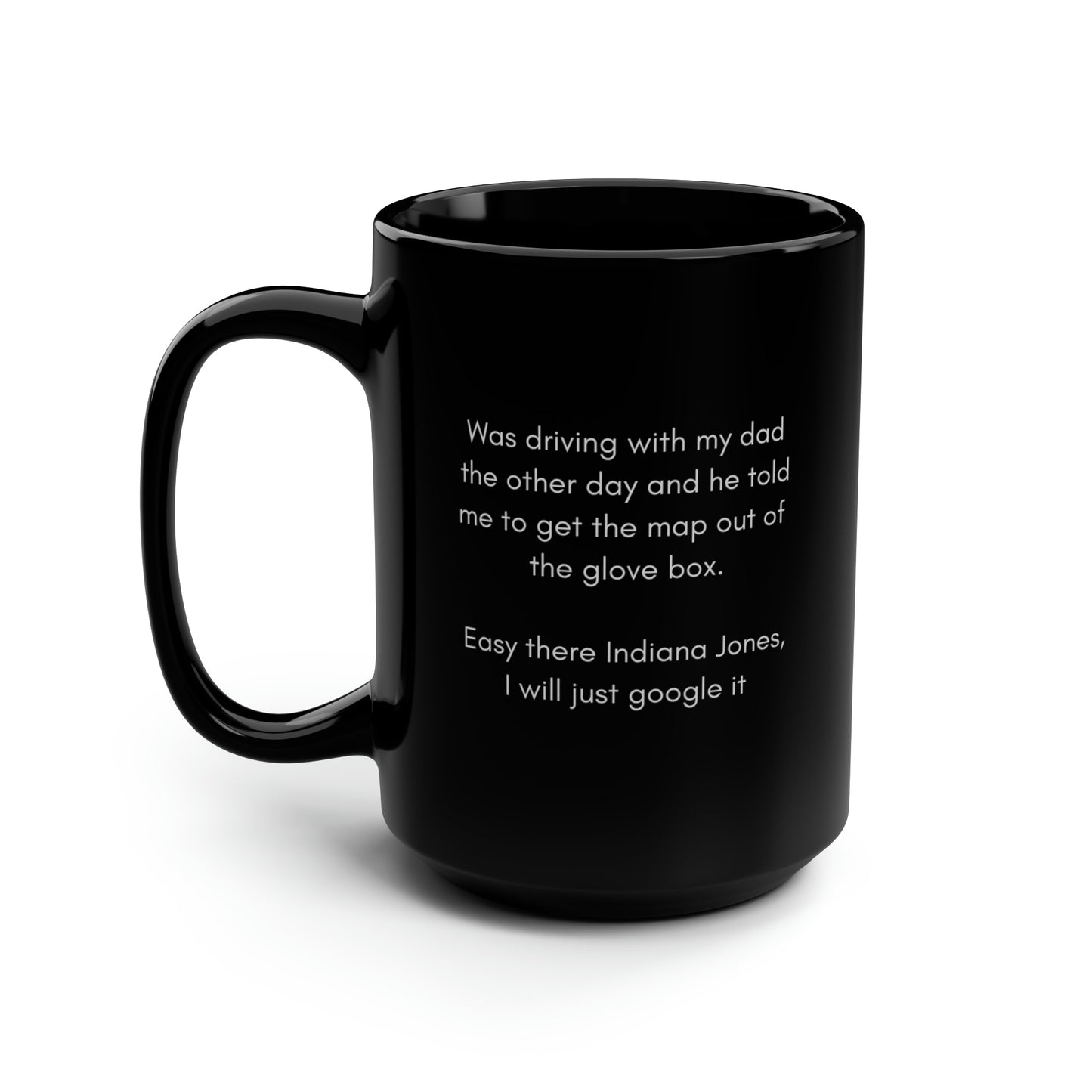 Driving with dad, black 15 oz mug