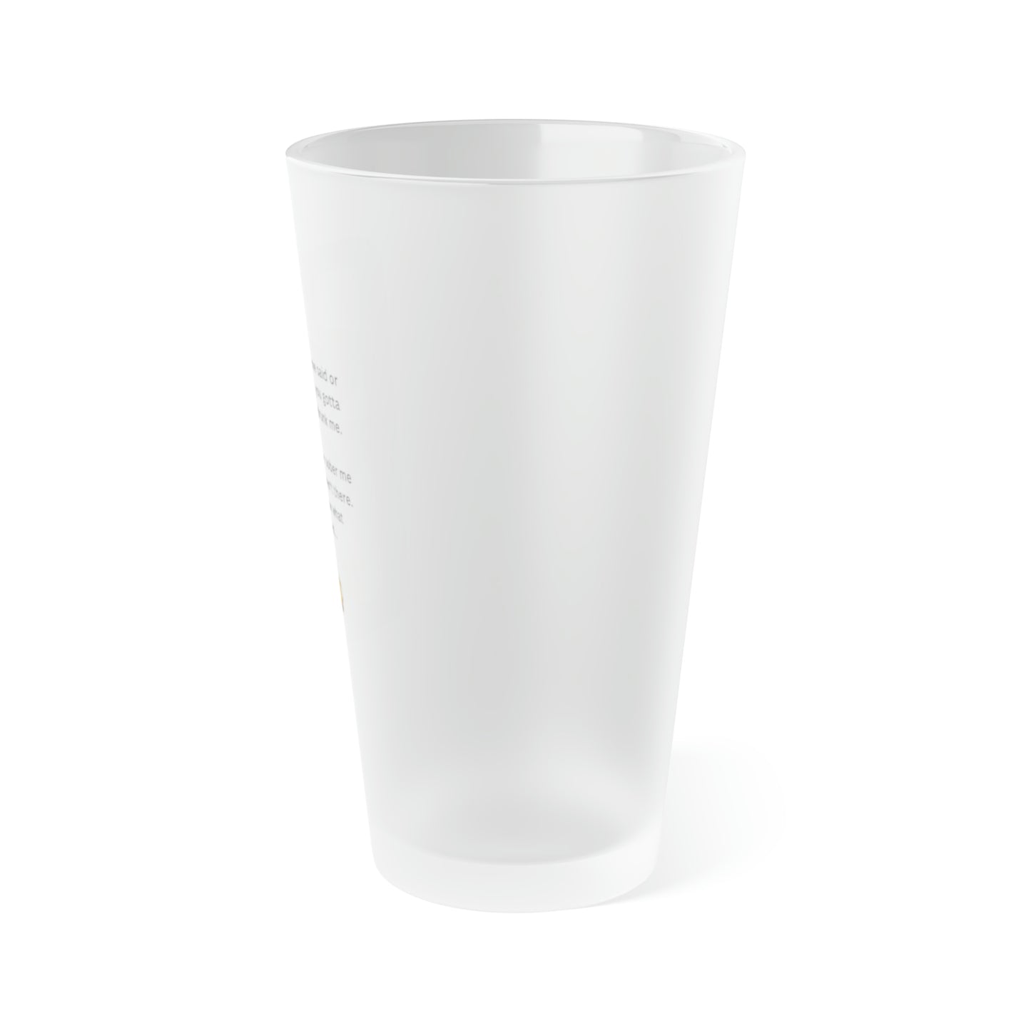 Take it up with drunk me frosted 16 oz pint glass